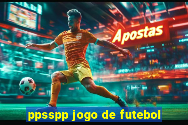 ppsspp jogo de futebol